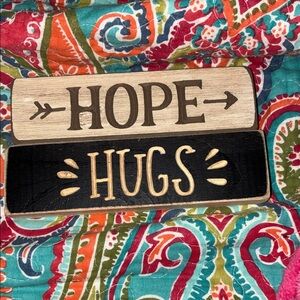 Wooden Hope and Hugs Signs